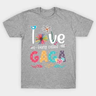 Love Being Called Gaga T-Shirt